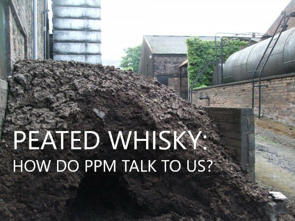 PEATED WHISKY: HOW DO PPM TALK TO US?